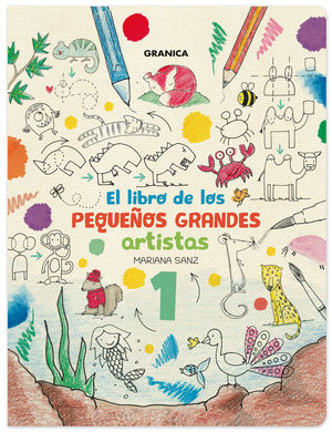 LIBRO DE LOS PEQUEOS GRANDES ARTISTAS 1, EL