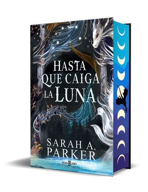 HASTA QUE CAIGA LA LUNA (EDICIN ESPECIAL) (LA CADA LUNAR 1)