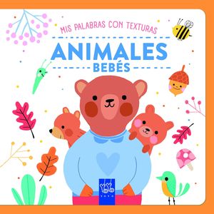 ANIMALES BEBS. TEXTURAS