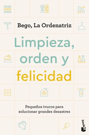 LIMPIEZA, ORDEN Y FELICIDAD