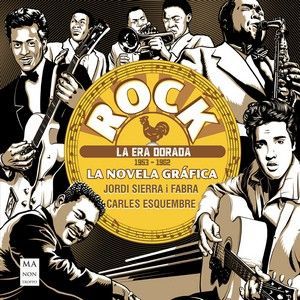 ROCK. LA NOVELA GRFICA – LA ERA DORADA (1953 – 1962)