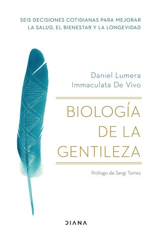 BIOLOGA DE LA GENTILEZA