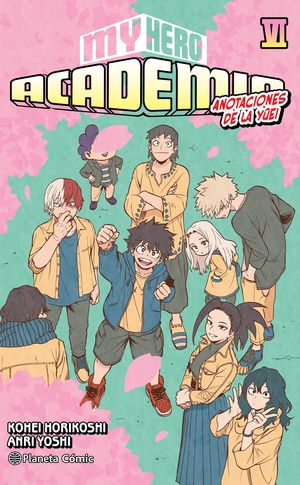 MY HERO ACADEMIA N 06 (NOVELA)