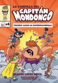 LA PANDILLA DEL CAPITN MONDONGO 4