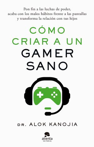 CMO CRIAR A UN GAMER SANO