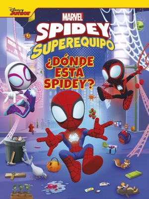 SPIDEY Y SU SUPEREQUIPO. DNDE EST SPIDEY?