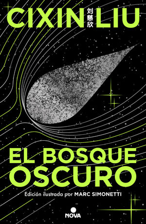 EL BOSQUE OSCURO (ED. ILUSTRADA) (TRILOGA DE LOS TRES CUERPOS 2)