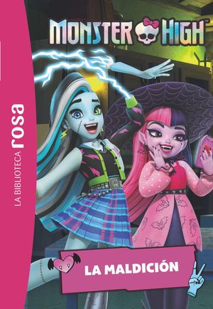 LA BIBLIOTECA ROSA. MONSTER HIGH, 3. LA MALDICIN