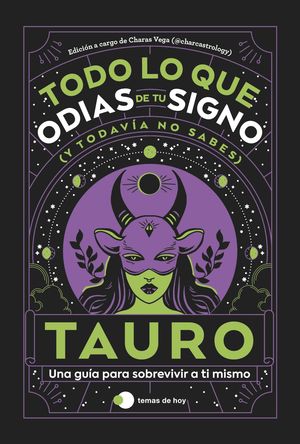 TAURO: TODO LO QUE ODIAS DE TU SIGNO Y TODAVA NO SABES