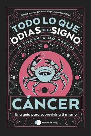 CNCER: TODO LO QUE ODIAS DE TU SIGNO Y TODAVA NO SABES