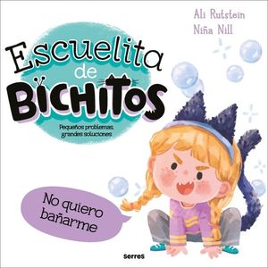 ESCUELITA DE BICHITOS - NO QUIERO BAARME