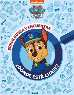 PAW PATROL  PATRULLA CANINA. ACTIVIDADES - SPER BUSCA Y ENCUENTRA DNDE EST