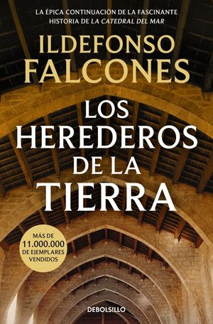 LOS HEREDEROS DE LA TIERRA (LA CATEDRAL DEL MAR 2)