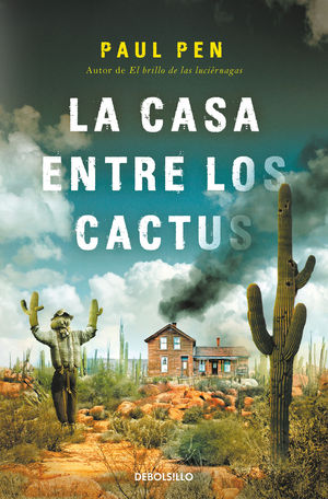 LA CASA ENTRE LOS CACTUS